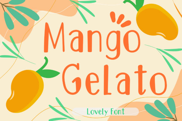 Mango Gelato: A Cheerful Script Font