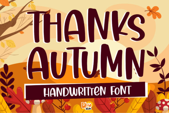 Thanks Autumn: A Font That Speaks