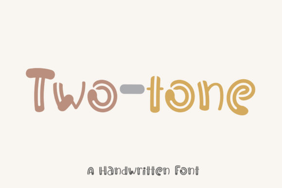 Two-tone Font: A Handwritten Typeface That Feels Just Right